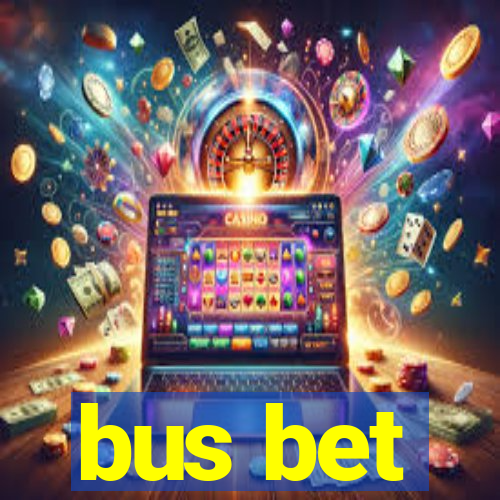 bus bet